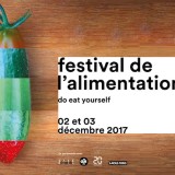 Ce week-end, direction le Festival de l'Alimentation !