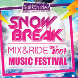 JEU CONCOURS : Gagne tes places pour le SnowBreak 2018 avec Suitétudes !