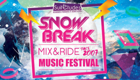 JEU CONCOURS : Gagne tes places pour le SnowBreak 2018 avec Suitétudes !